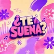 ¿Te Suena?